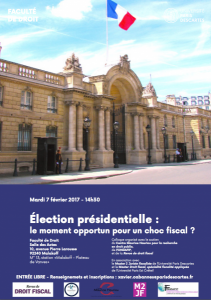 Affiche_Eléction présidentielle : le moment opportun pour un choc fiscal?_07/02/17